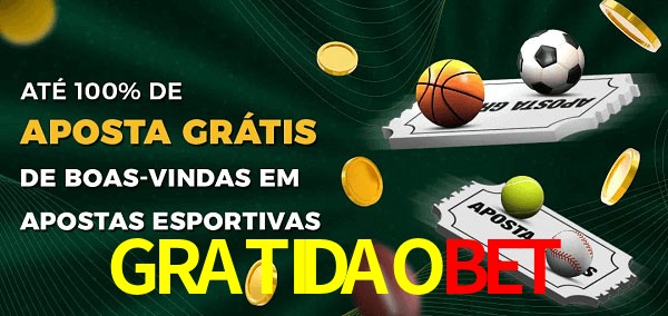 GRATIDAOBETbet Ate 100% de Aposta Gratis